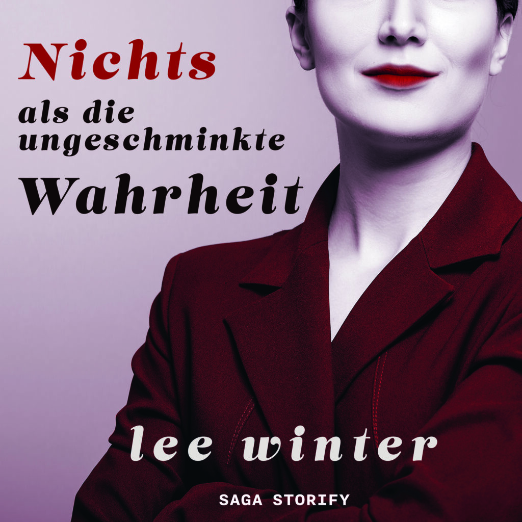 Lee Winter Nichts als die ungeschminkte Wahrheit