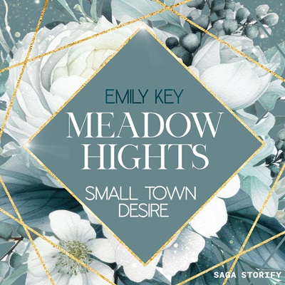 Meadow Hights Small Town Desire AUDIO